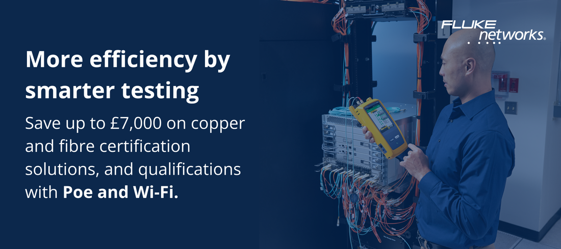 More Efficiency By Smarter Testing: Huge Savings On Fluke Networks Testing Kits