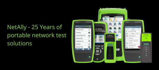 NetAlly  - 25years of portable network test solutions